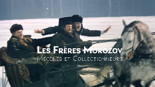 The Morozov Brothers: The Story of a Russian Collection